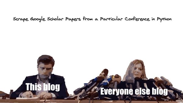 Scrape Google Scholar Papers within a particular conference in Python