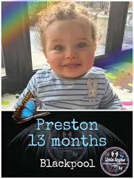 Preston Davey Age: 13 months Date: 27.7.2023 Location: Staining Road,  Blackpool. England Cause of death: ………………………………………………….. {Charges} Jamie  Varley Age: 36 Charges: murder • manslaughter • two counts of sexual  assault of