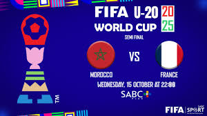 Morocco vs France: U20 World Cup Semi-Final Showdown