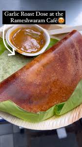 Satiated my dosa cravings with the iconic crispy garlic roast dosa at  Rameshwaram Cafe in Bengaluru! That ghee glaze had me drooling and the  spicy podi and garlicky aloo masala were the perfect ...