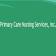 Primary Care Nursing Services, Inc.