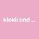 Kiokii and...