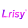 Lrisy