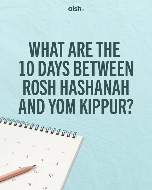 The 10 days from Rosh Hashanah to Yom Kippur are some of the most meaningful days on the Jewish calendar.