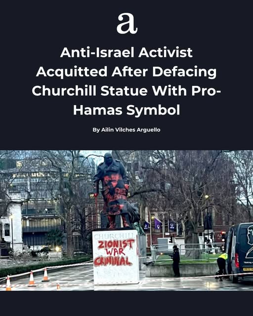 He spray-painted a Winston Churchill statue red, covered it with anti-Israel slogans and symbols associated with Hamas—and was found not…
