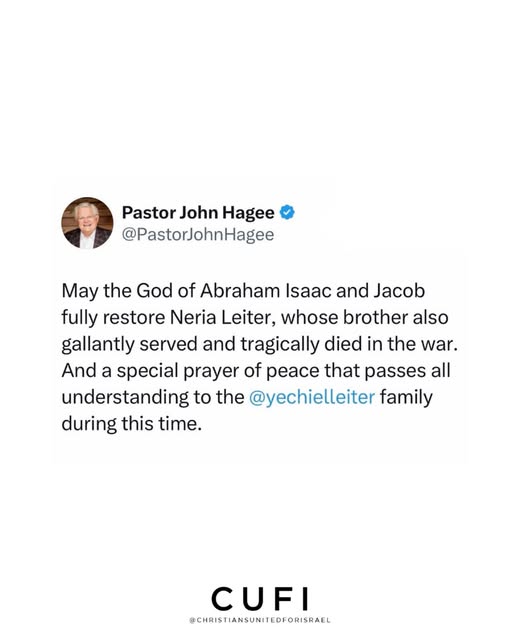 Please join Pastor John Hagee and Christians United for Israel in praying for Neria Leiter and the entire Leiter family during this diffi…